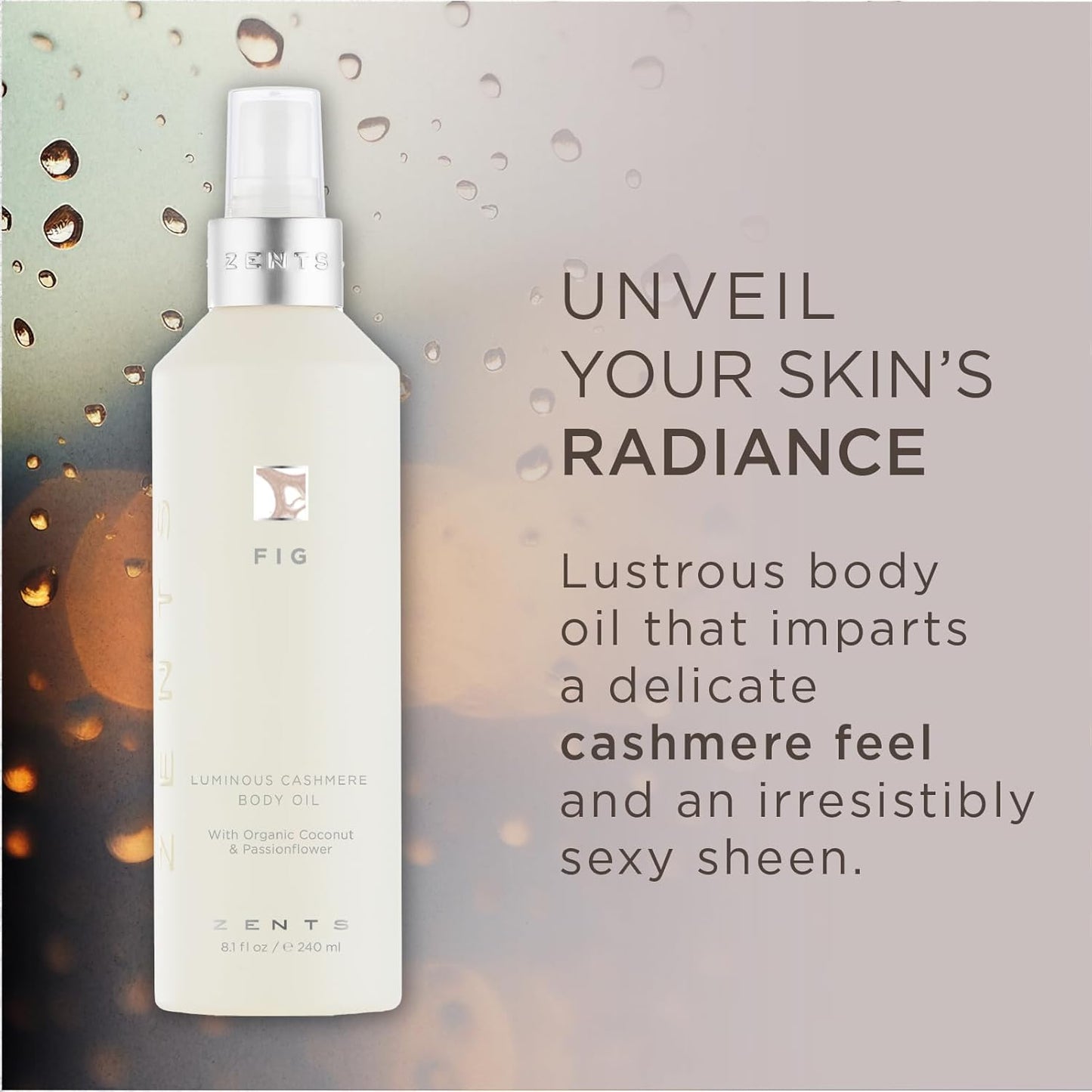 Zents Luminous Cashmere Body Oil (Fig Fragrance) | Moisturizing Body Oil with Vitamin E & Organic Coconut Oil | Softens & Smooths Skin | 8 fl oz